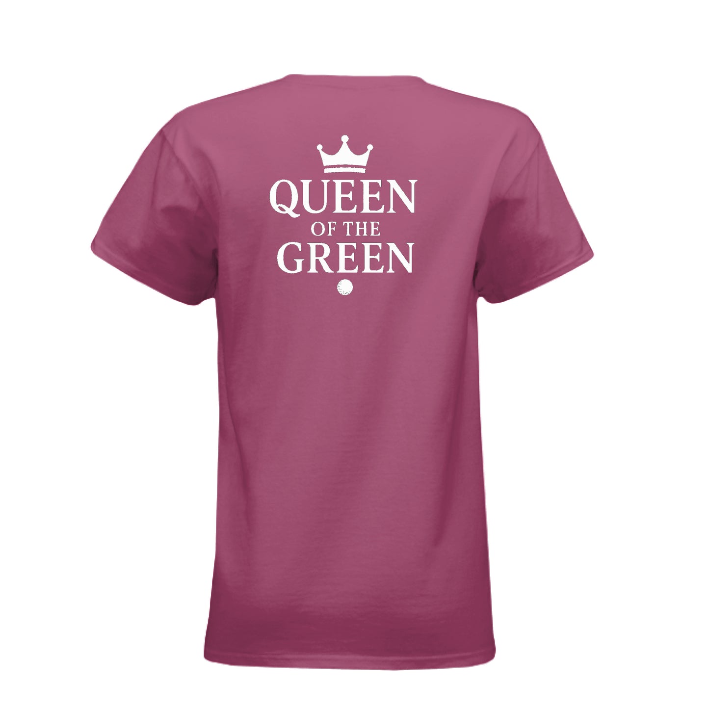 Ladies' CVC T-Shirt - Fore the Girls - Queen of the Green golf t-shirt - Clubbage