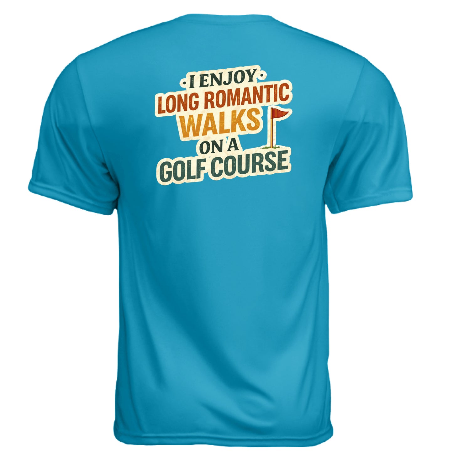 Romantic Walks Funny Golf Shirt – Moisture-Wicking Tee back design from Clubbage