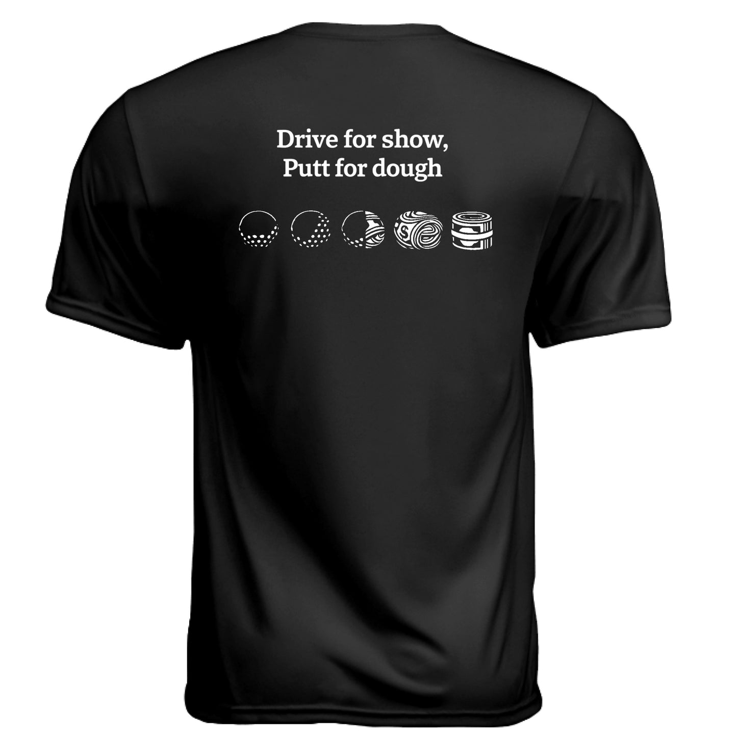 Putt for dough Funny Golf Shirt – Moisture-Wicking Tee back design from Clubbage