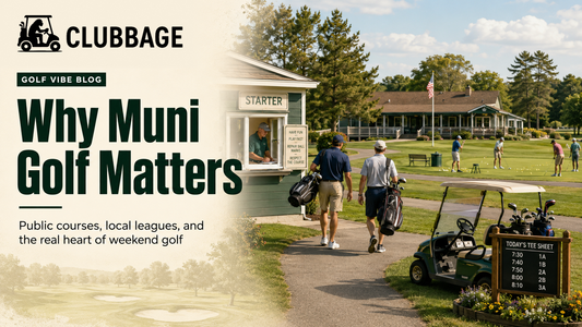 Why Municipal Golf | Clubbage