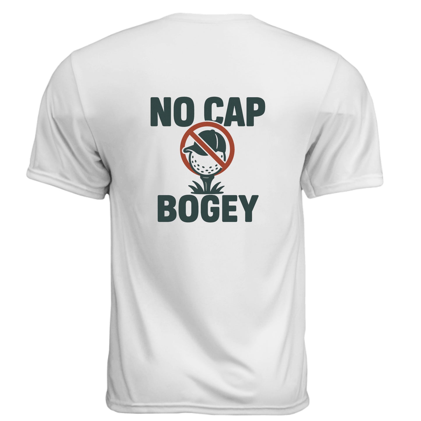 No Cap Golf Graphic Tee – Moisture-Wicking Tee back design from Clubbage