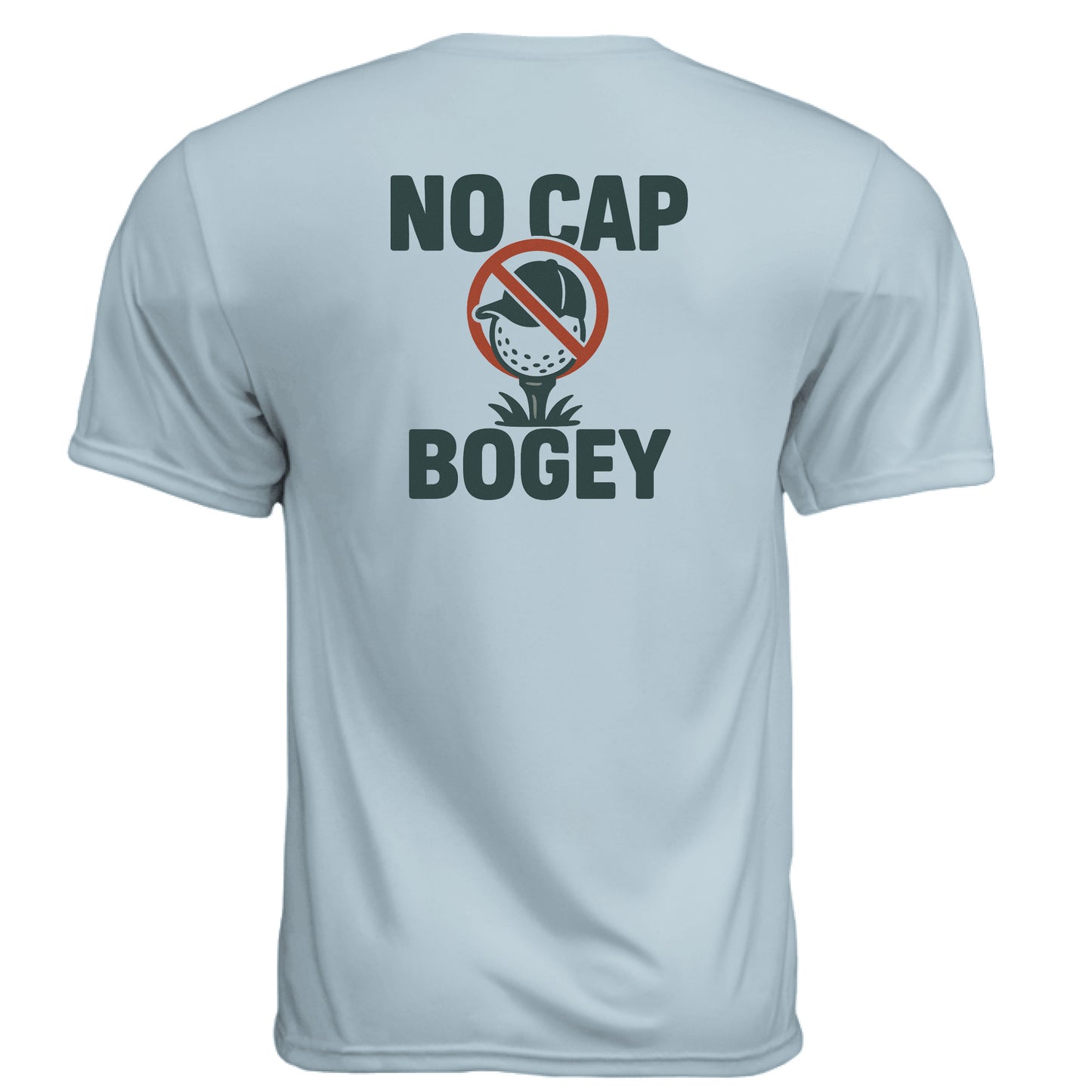 No Cap Golf Graphic Tee – Moisture-Wicking Tee back design from Clubbage