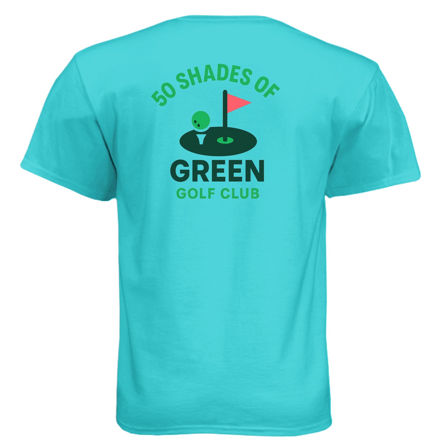 Course 50 Shades Golf Graphic Tee – Soft Tri-Blend Tee back design from Clubbage
