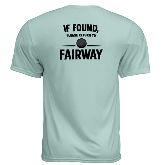 If Found Return To Fairway Funny Golf Shirt – Moisture-Wicking Tee from Clubbage