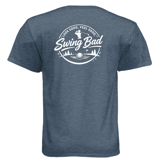 Swing Bad Funny Golf Shirt – Soft Tri-Blend Tee - Clubbage - Swing Bad Funny Golf Shirt – Soft Tri