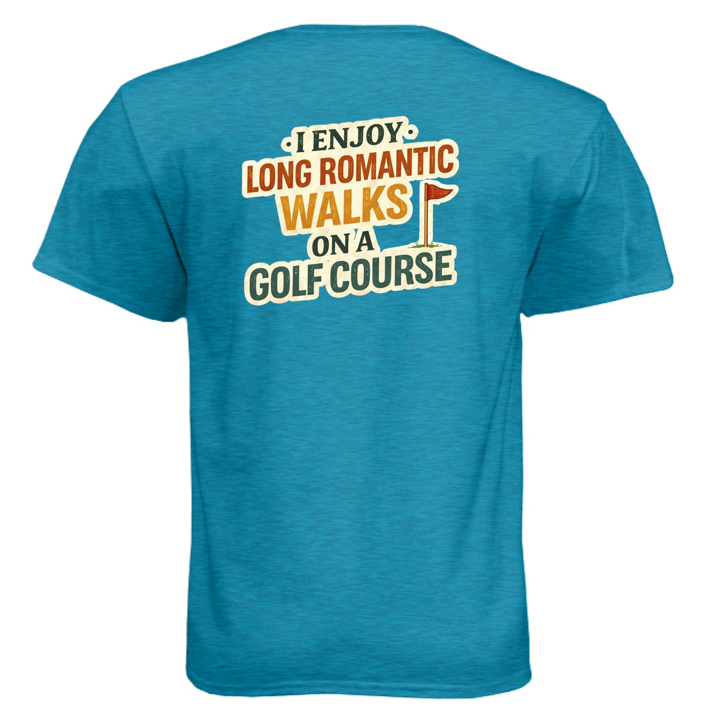 Romantic Walks Funny Golf Shirt – Soft Tri-Blend Tee back design from Clubbage