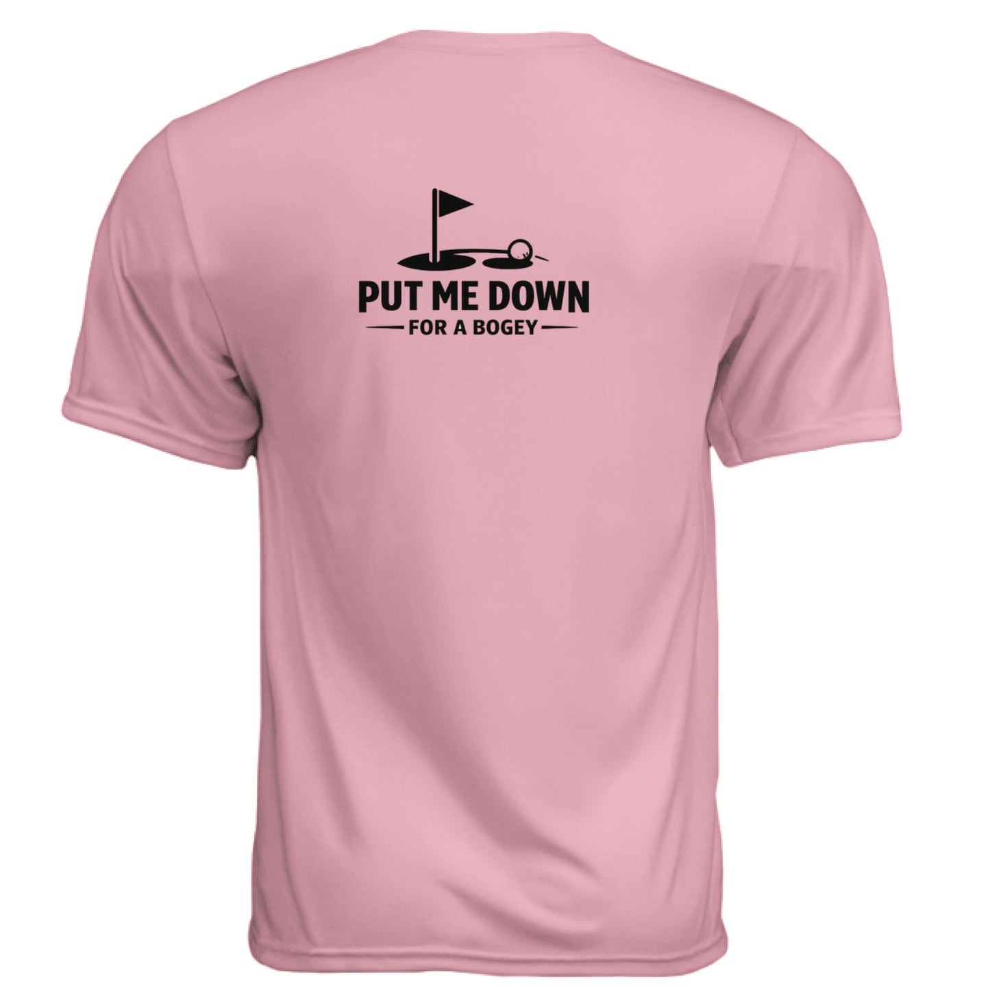 Put Me Down For Bogey Funny Golf Shirt – Moisture-Wicking Tee back design from Clubbage