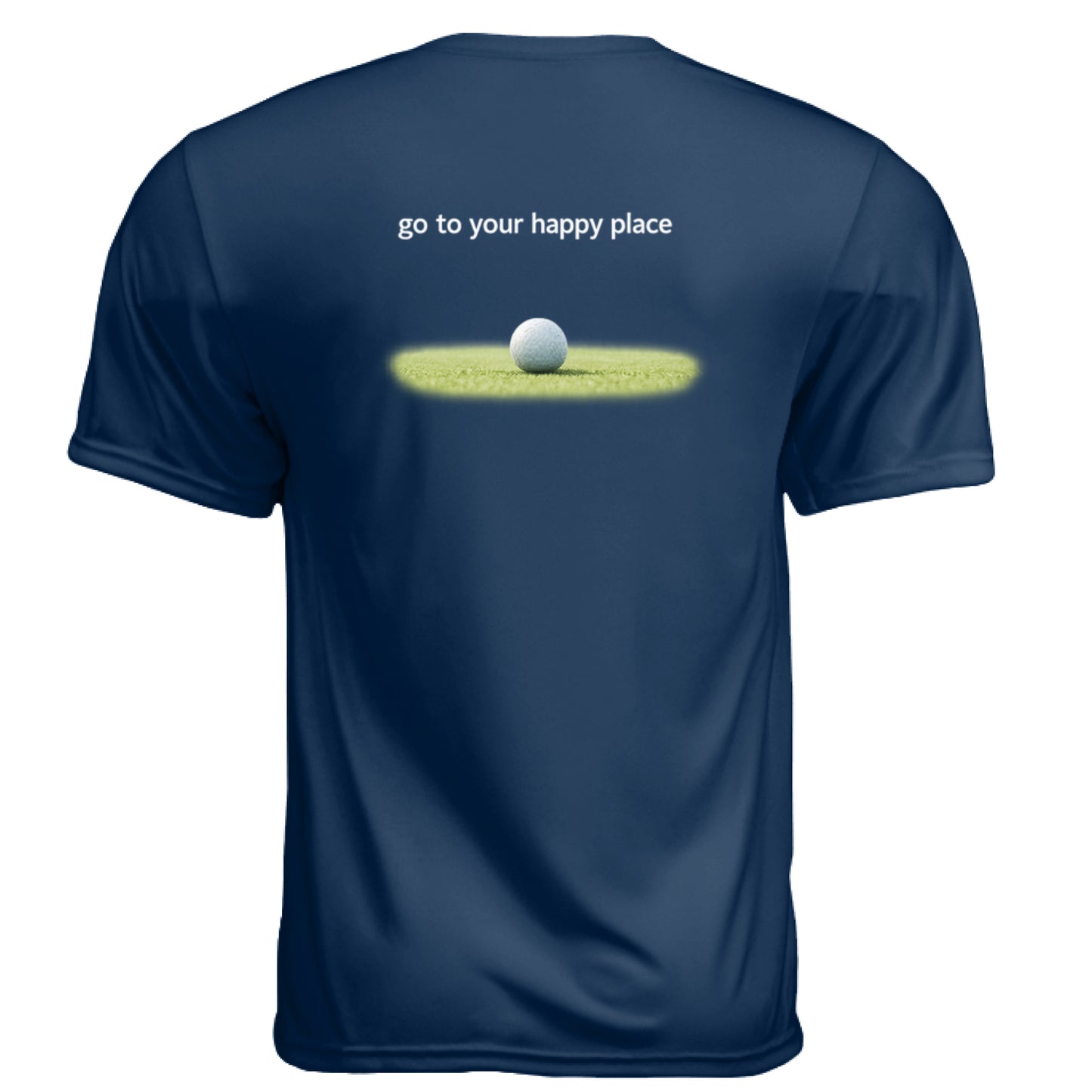 To Your Happy Place Funny Golf Shirt – Moisture-Wicking Tee back design from Clubbage