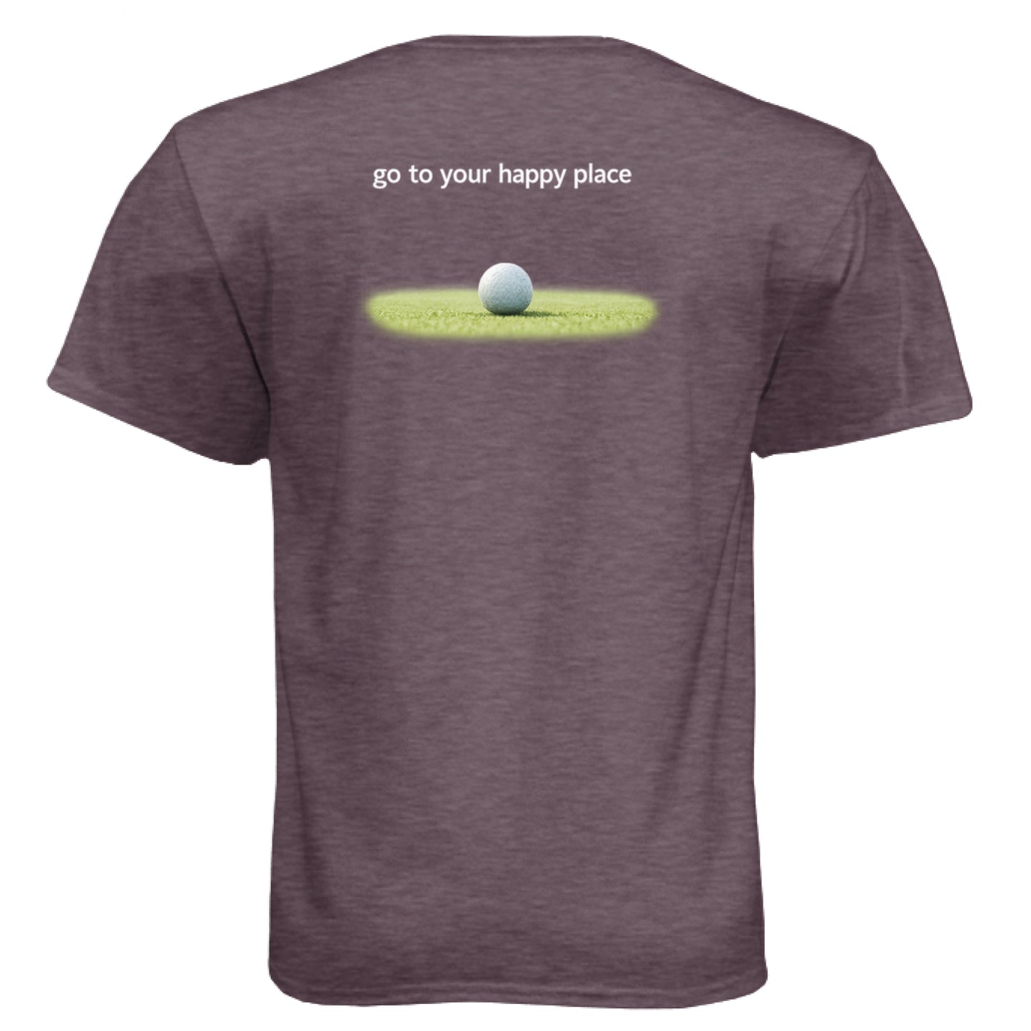 To Your Happy Place Funny Golf Shirt – Soft Tri-Blend Tee back design from Clubbage