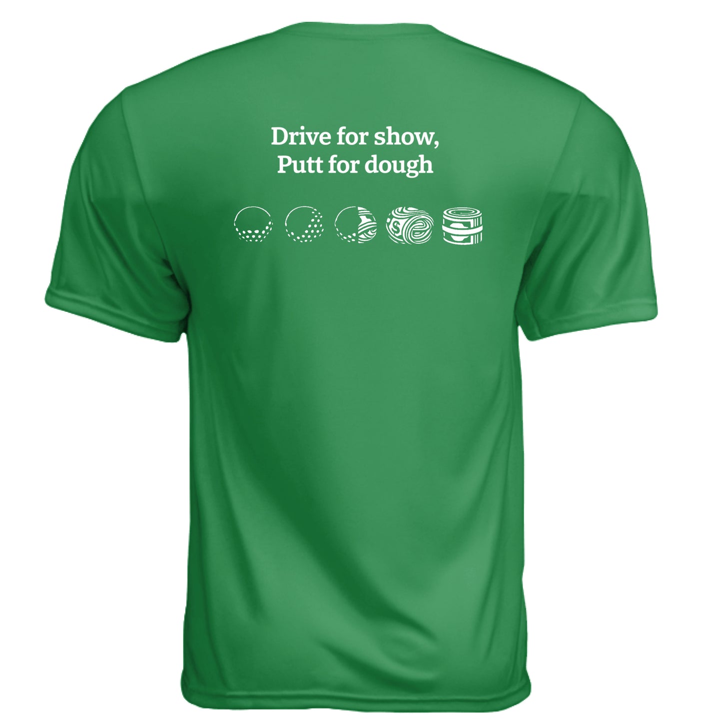 Putt for dough Funny Golf Shirt – Moisture-Wicking Tee back design from Clubbage