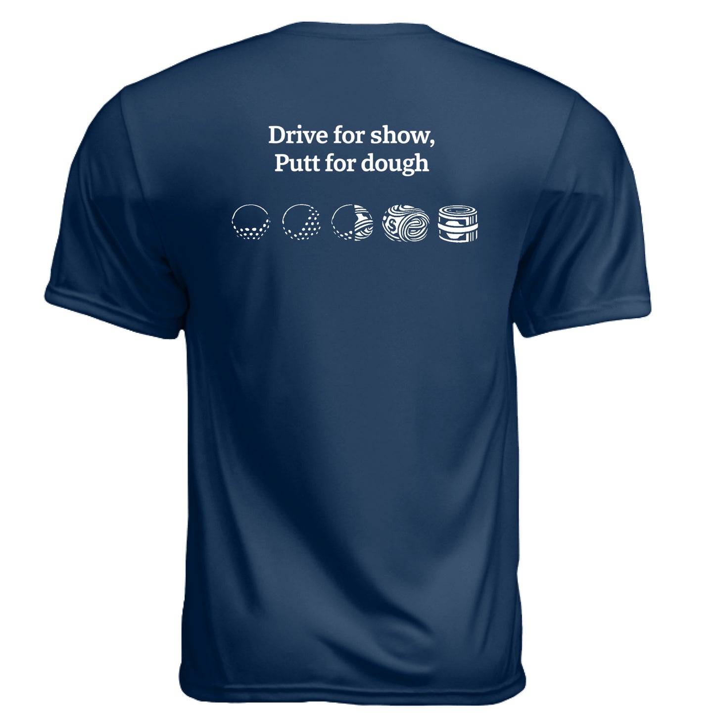 Putt for dough Funny Golf Shirt – Moisture-Wicking Tee back design from Clubbage