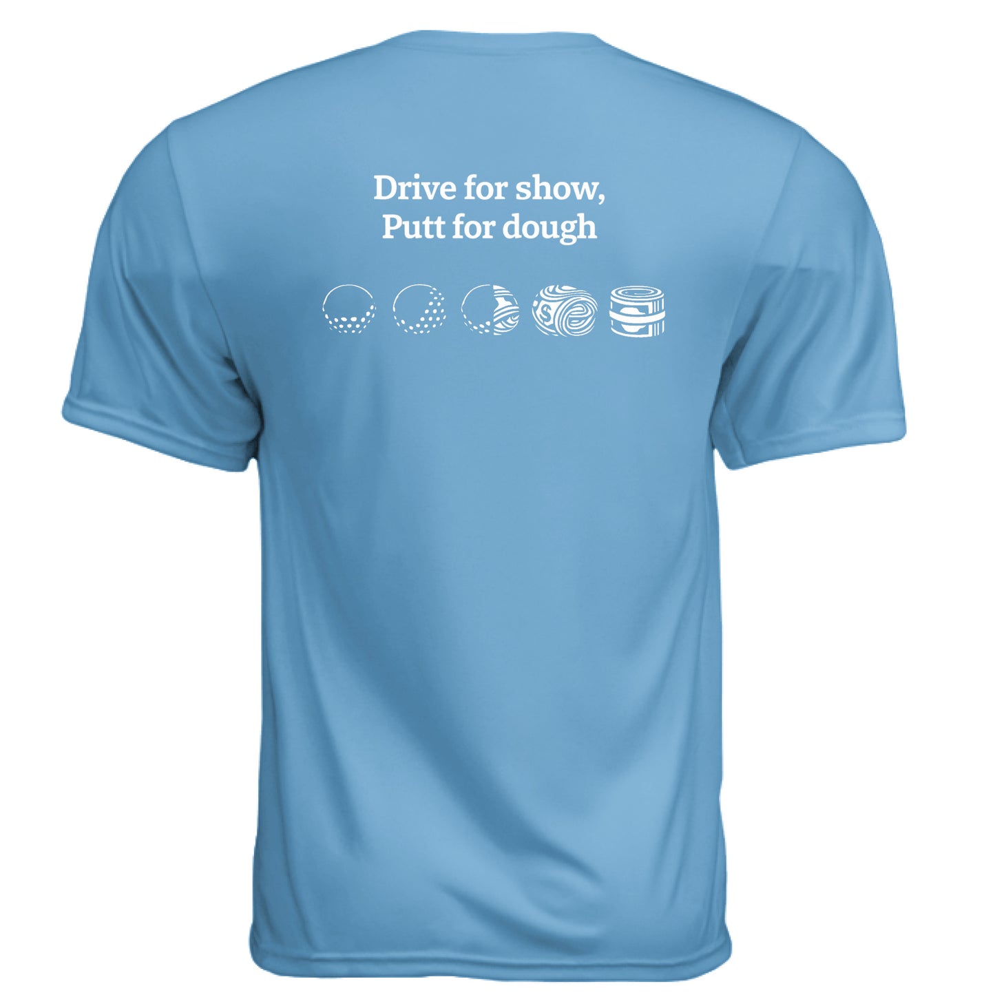Putt for dough Funny Golf Shirt – Moisture-Wicking Tee back design from Clubbage