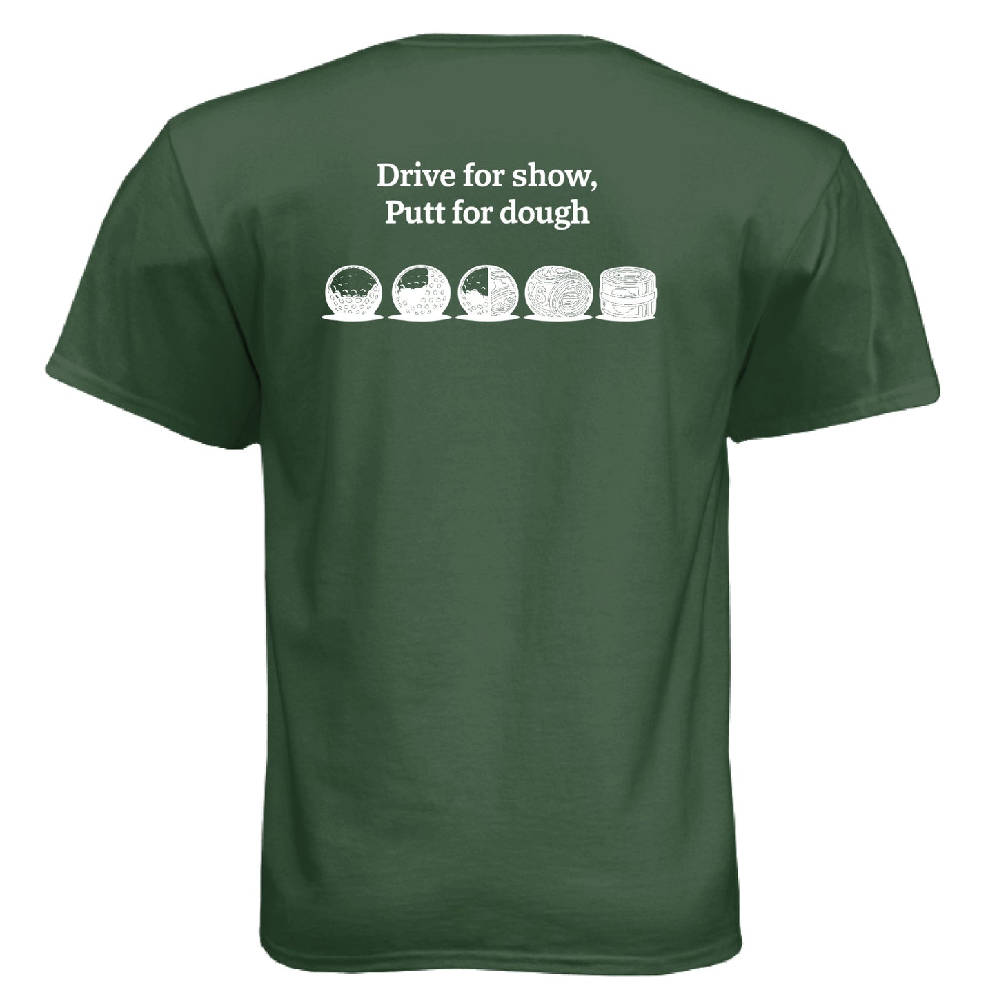 Putt for dough Funny Golf Shirt – Soft Tri-Blend Tee back design from Clubbage
