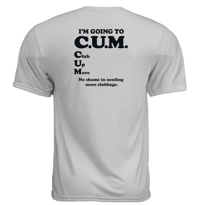 Going to Club Up More Funny Golf Shirt – Moisture-Wicking Tee - Clubbage - Going To Club Up More Funny Golf Shirt – Moisture