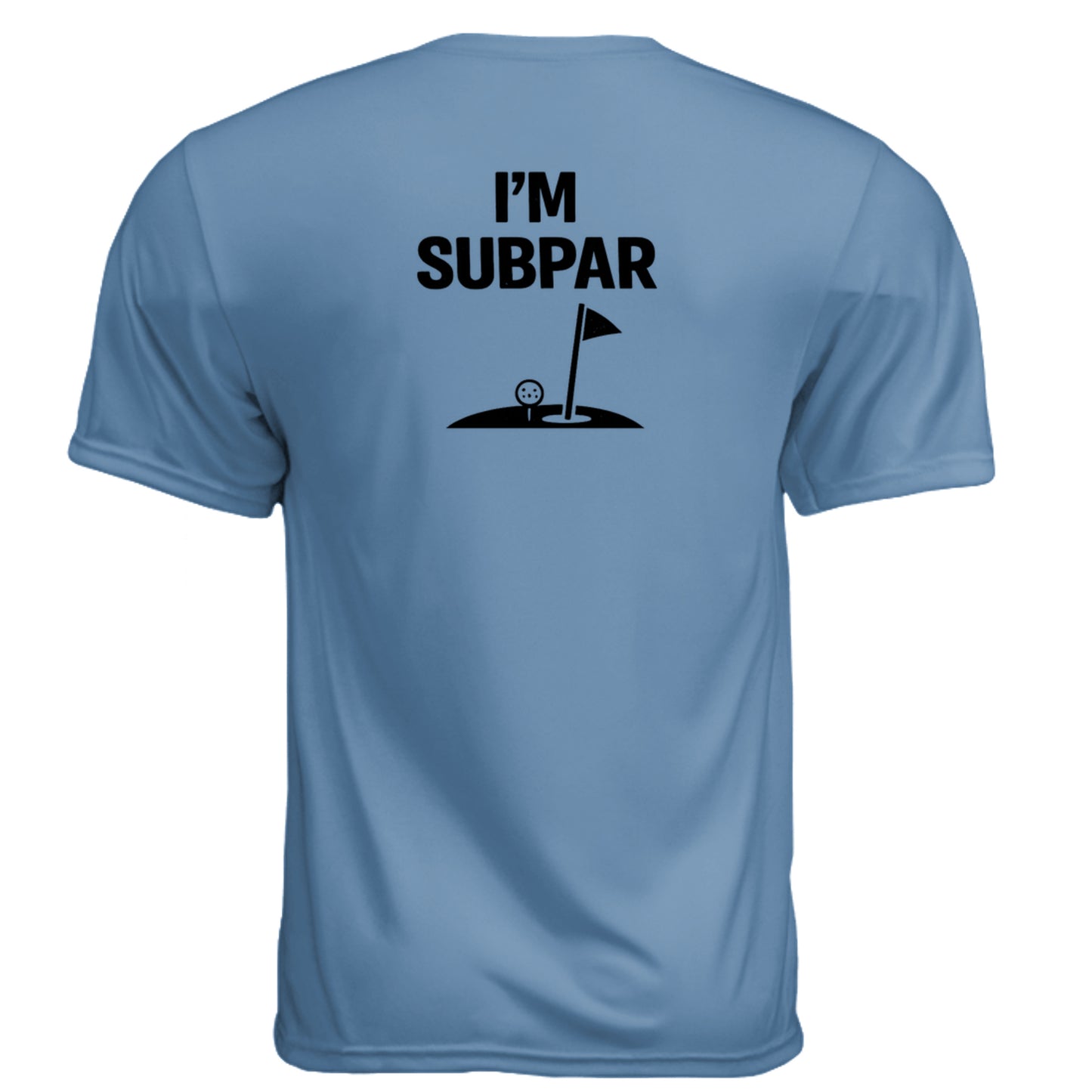 I'm SubPar Funny Golf Shirt – Moisture-Wicking Tee - Clubbage - I'M Subpar Funny Golf Shirt – Moisture