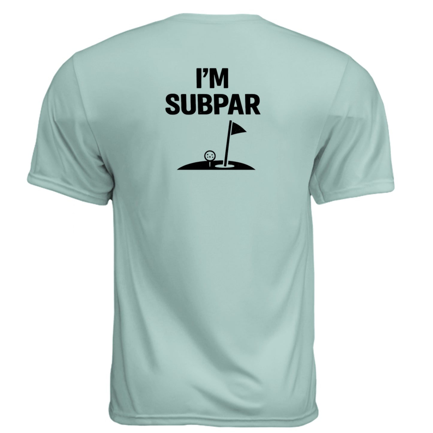 I'm SubPar Funny Golf Shirt – Moisture-Wicking Tee - Clubbage - I'M Subpar Funny Golf Shirt – Moisture