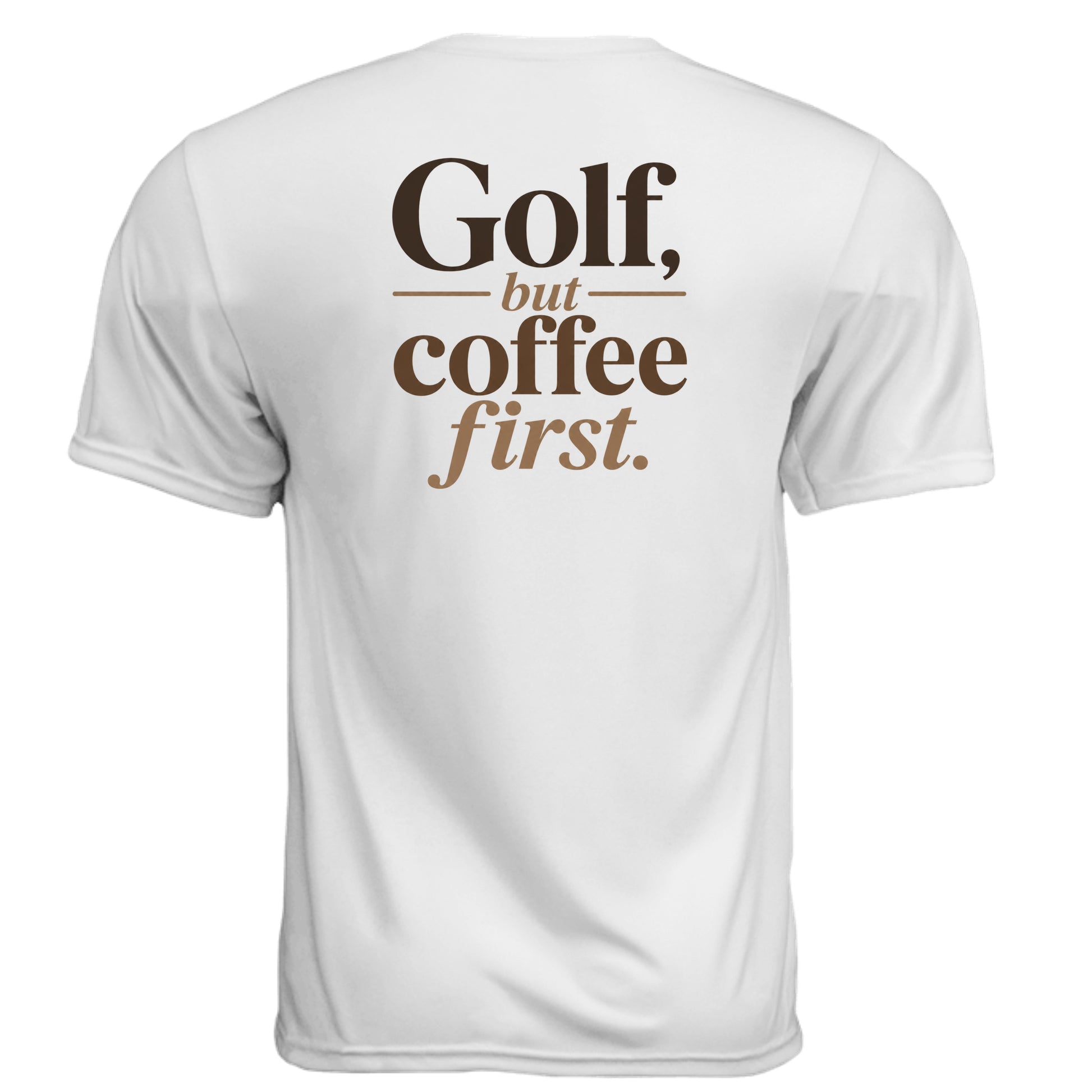 Golf but Coffee First Funny Golf Shirt – Moisture-Wicking Tee back design from Clubbage